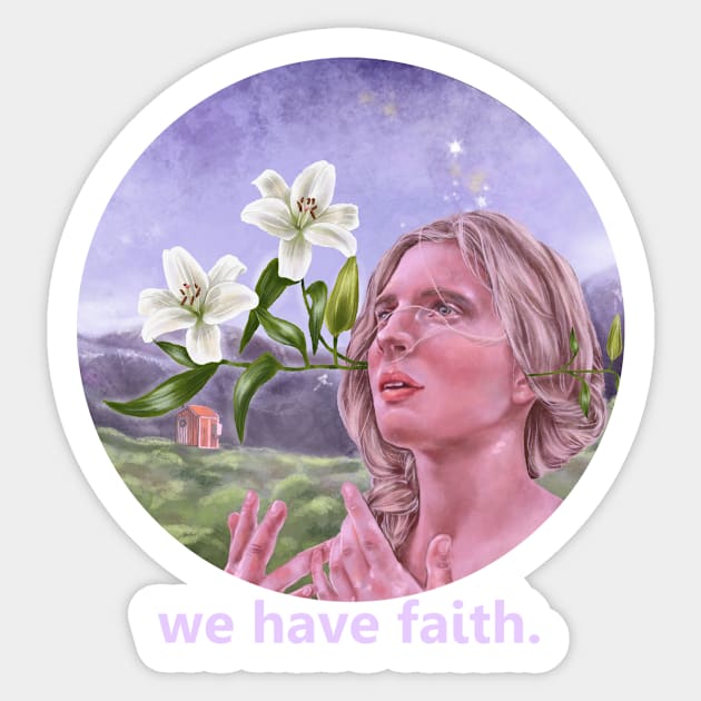 We have faith. Sticker by WoodlandElm